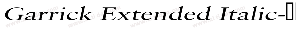 Garrick Extended Italic字体转换